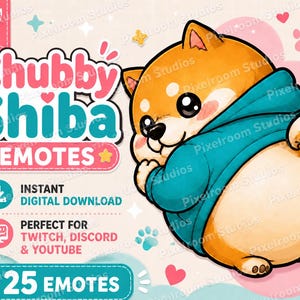 May include: Digital graphic of a cartoon Shiba Inu dog in a blue hoodie. The image includes the text "Chubby Shiba EMOTES", and details that the product is for Twitch, Discord, and YouTube, with 25 emotes available for instant digital download.