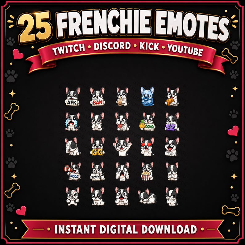 Op de afbeelding: Een digitale afbeelding met 25 Frenchie-emotes met verschillende uitdrukkingen. De emotes zijn in zwart en wit, sommige met accessoires. Tekst bovenaan luidt "25 FRENCHIE EMOTES" en onderaan "INSTANT DIGITAL DOWNLOAD".