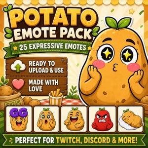 May include: A digital product advertisement for a potato-themed emote pack. The image features a cartoon potato with expressive eyes and a variety of emotes. Text includes "Potato Emote Pack," "25 Expressive Emotes," and "Ready to Upload & Use."