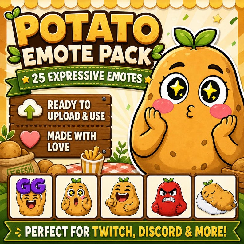 May include: A digital product advertisement for a potato-themed emote pack. The image features a cartoon potato with expressive eyes and a variety of emotes. Text includes "Potato Emote Pack," "25 Expressive Emotes," and "Ready to Upload & Use."