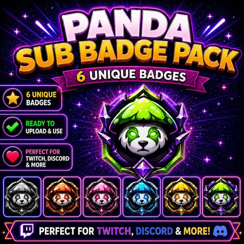 May include: A digital graphic featuring a panda design, labeled "Panda Sub Badge Pack." The image showcases six unique badges with a panda wearing a mushroom cap. The text reads "Ready to Upload & Use" and "Perfect for Twitch, Discord & More!"