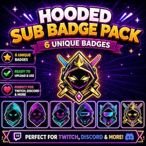 May include: A digital graphic featuring a "Hooded Sub Badge Pack" with six unique badges. The design includes a central hooded figure with a crown and sword accents, surrounded by smaller badge variations in teal, purple, and gold. Text includes "Ready to Upload & Use."