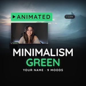 Könnte beinhalten: Eine digitale Overlay-Grafik für Streaming mit dem Text ANIMATED in einem grünen Kasten, einer LIVE-Anzeige sowie den Wörtern MINIMALISM GREEN, YOUR NAME und 9 MOODS. Ein rechteckiges Fenster zeigt eine Person mit Kopfhörern in einem Raum.