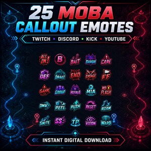Op de afbeelding: Een digitale afbeelding met 25 MOBA callout emotes voor Twitch, Discord, Kick en YouTube. Het ontwerp bevat verschillende iconen en tekst zoals "ALL IN!", "GANK" en "WARD", tegen een donkere achtergrond met neonblauwe en rode accenten. De tekst "DIRECTE DIGITALE DOWNLOAD" is ook aanwezig.