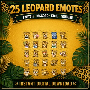 May include: A digital download graphic featuring 25 leopard emotes for Twitch, Discord, Kick, and YouTube. The emotes are cartoon leopards with various expressions and text. The background is gold with leopard print.