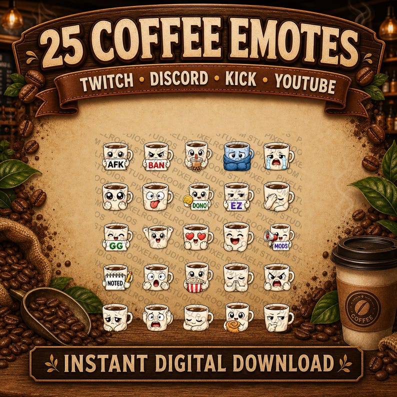 May include: Digital graphic download featuring 25 coffee-themed emotes for Twitch, Discord, Kick, and YouTube. Each emote is a cartoon coffee cup with various expressions. The image includes text that reads "25 Coffee Emotes" and "Instant Digital Download."