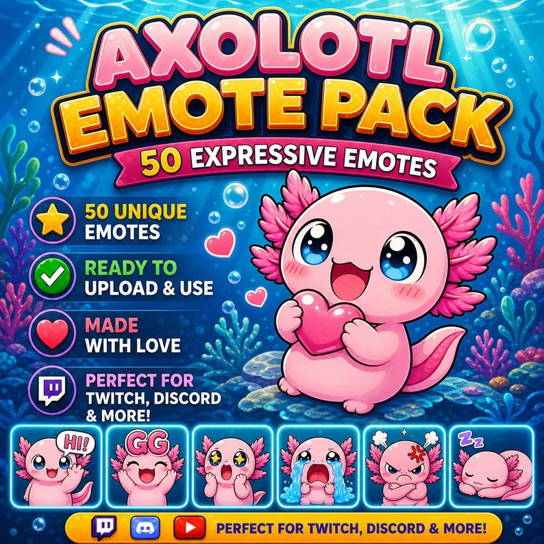 May include: A digital art graphic for an Axolotl Emote Pack. The image features a pink axolotl holding a heart, with the text "AXOLOTL EMOTE PACK" and "50 EXPRESSIVE EMOTES". Additional text includes "50 UNIQUE EMOTES", "READY TO UPLOAD & USE", and "MADE WITH LOVE".