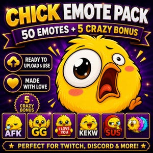 May include: A digital art graphic for a "Chick Emote Pack" featuring a cartoon chick with a wide open mouth and large eyes. The pack includes 50 emotes plus 5 bonus emotes, ready to upload and use. The text reads "Perfect for Twitch, Discord & More!"