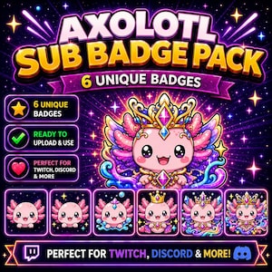 K&ouml;nnte beinhalten: Digitalgrafik mit einem Axolotl mit Krone, umgeben von Sternen und Text. Der Text lautet "AXOLOTL SUB BADGE PACK" und "6 UNIQUE BADGES". Enth&auml;lt sechs einzigartige Axolotl-Abzeichen, die zum Hochladen und Verwenden bereit sind.