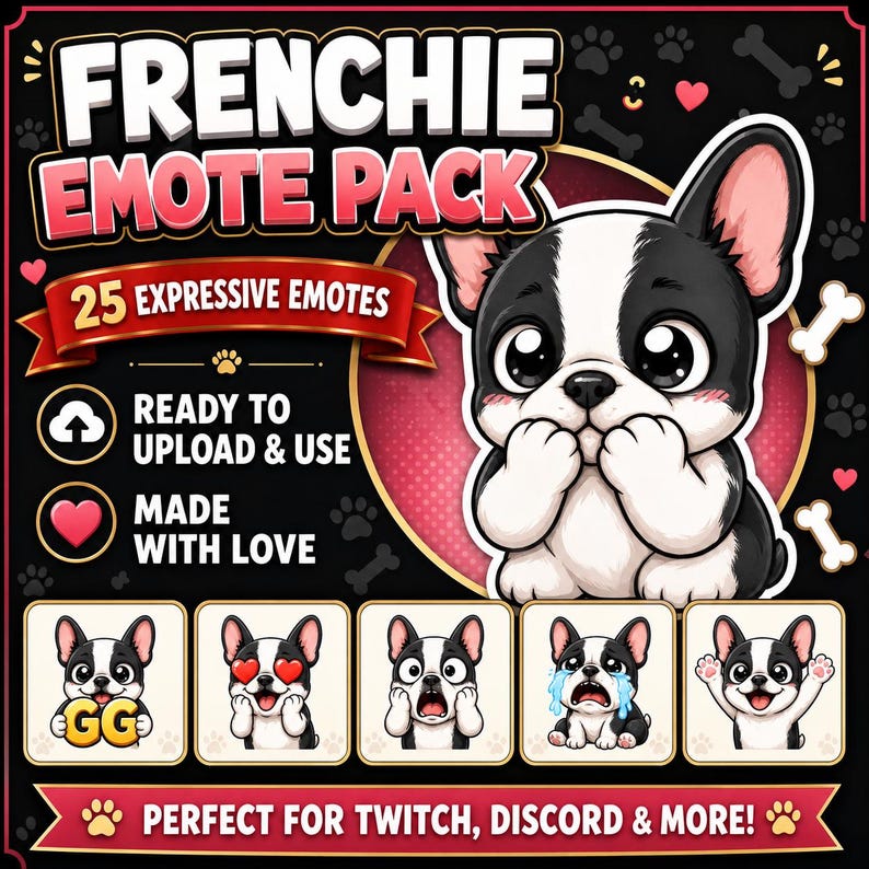 Op de afbeelding: Afbeelding van een Frenchie Emote Pack. De afbeelding toont een cartoon Franse Bulldog met verschillende uitdrukkingen. De tekst luidt "FRENCHIE EMOTE PACK" met 25 emotes, klaar om te uploaden en te gebruiken. Geschikt voor Twitch, Discord en meer.