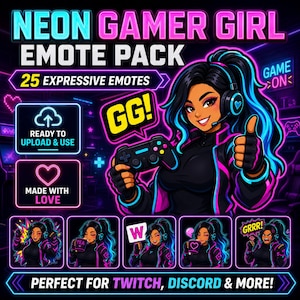 May include: Digital art graphic for a "Neon Gamer Girl Emote Pack" with 25 expressive emotes. The image shows a smiling gamer girl with blue and pink neon accents, holding a game controller and giving a thumbs up. Text includes "GG!" and "Perfect for Twitch, Discord & More!"