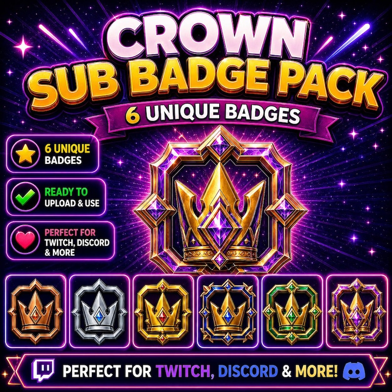 May include: A digital graphic advertising a "CROWN SUB BADGE PACK" with six unique crown badges. The design features a central crown and six smaller variations in gold, silver, and jewel tones. Text indicates they are ready to upload and use.