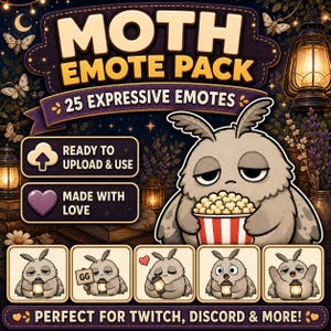 May include: Digital graphic of a moth-like character holding popcorn, with the text "MOTH EMOTE PACK" and "25 EXPRESSIVE EMOTES". Includes small emote variations and the phrases "READY TO UPLOAD & USE" and "MADE WITH LOVE".