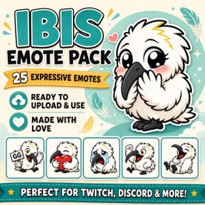 Puede incluir: Gr&aacute;fico de "IBIS EMOTE PACK" con un personaje de ibis de dibujos animados. La imagen incluye el texto "25 EXPRESSIVE EMOTES", "READY TO UPLOAD & USE" y "MADE WITH LOVE". Se muestran cinco emotes de ibis diferentes, con el texto "PERFECT FOR TWITCH, DISCORD & MORE!"
