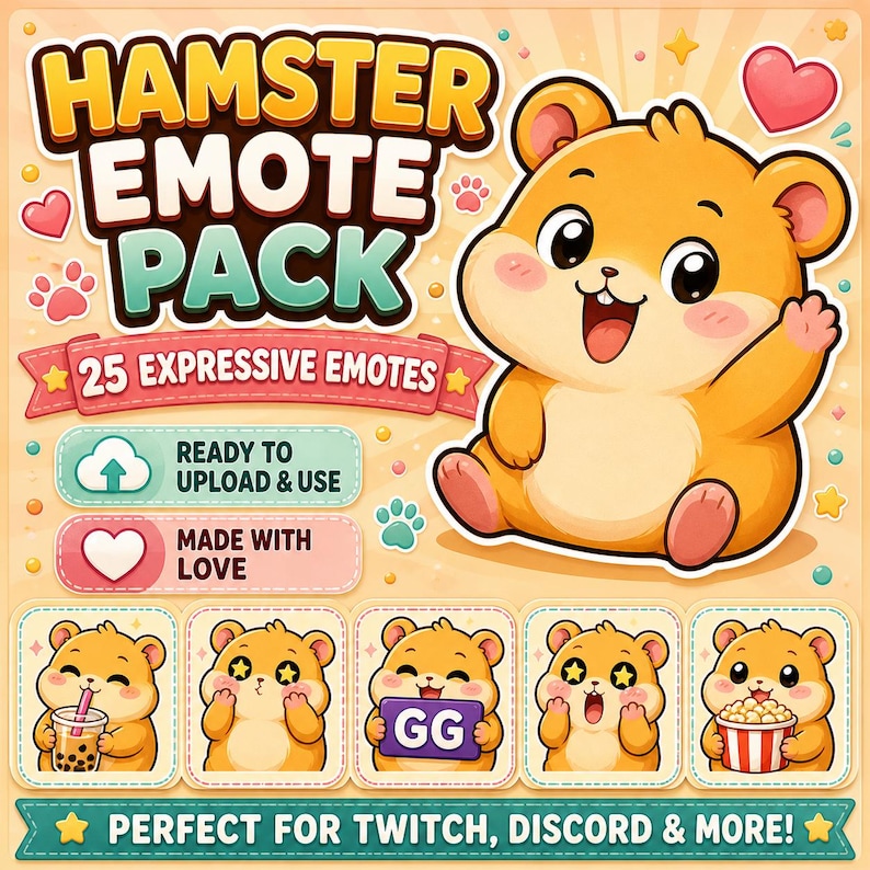 May include: A digital illustration of a hamster emote pack. The image features a smiling, orange hamster with a waving hand, surrounded by hearts and paw prints. The text reads "HAMSTER EMOTE PACK" and "25 EXPRESSIVE EMOTES". Additional text includes "READY TO UPLOAD & USE" and "MADE WITH LOVE".