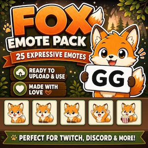 Pu&ograve; includere: Grafica di arte digitale per un "FOX EMOTE PACK" con 25 emote espressive. L'immagine presenta un personaggio di un cartone animato a forma di volpe che tiene un cartello con scritto "GG". Sotto ci sono cinque diverse emote di volpe. Il testo dice "READY TO UPLOAD & USE" e "MADE WITH LOVE".