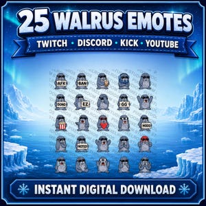 May include: A digital download graphic featuring 25 walrus emotes. Each walrus is gray and wearing sunglasses, with various expressions and holding objects. The text includes "25 WALRUS EMOTES" and platform names like "TWITCH" and "DISCORD". The background shows an icy landscape.