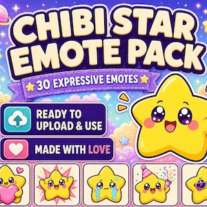 Könnte beinhalten: Eine digitale Grafik mit dem Titel CHIBI STAR EMOTE PACK 30 EXPRESSIVE EMOTES, die einen gelben Stern mit großen Augen zeigt. Das Bild enthält den Text READY TO UPLOAD & USE und MADE WITH LOVE sowie fünf kleine Stern-Emotes in Rahmen.