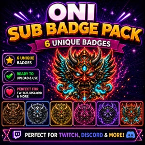 May include: A digital art pack with six Oni-themed sub badges. The design features a central Oni illustration with a red face, horns, and intricate details, set against a purple and blue background. Text includes "ONI SUB BADGE PACK" and "6 UNIQUE BADGES".
