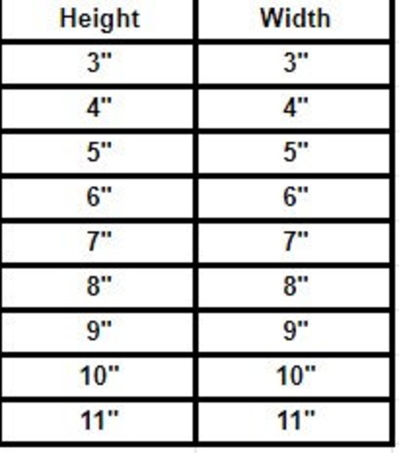 May include: A table showing the height and width measurements in inches for square-shaped items, ranging from 3 inches to 11 inches.