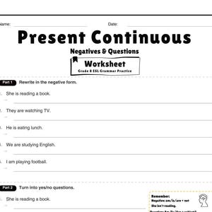 Puede incluir: Una hoja de trabajo educativa blanca titulada Present Continuous Negatives & Questions Grade 8 ESL Grammar Practice. Incluye líneas en blanco para que los estudiantes reescriban oraciones en forma negativa y las conviertan en preguntas.