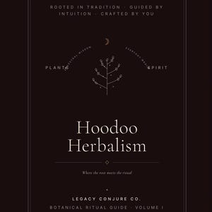 Hoodoo Herbalism: A Botanical Ritual Guide | Digital HTML Download | Hoodoo Reference | Conjure Herb Guide | Rootwork | Condition Work