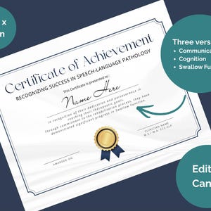 May include: A white certificate of achievement, 11 x 8.5 inches, with a blue border and gold seal. Text includes "Certificate of Achievement" and "Recognizing Success in Speech-Language Pathology." Three versions are available: Communication, Cognition, and Swallow Function.