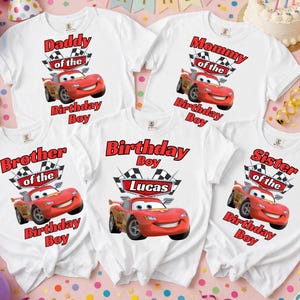 May include: White t-shirts with red and black text and a red race car graphic. The shirts say "Daddy of the Birthday Boy", "Mommy of the Birthday Boy", "Brother of the Birthday Boy", "Birthday Boy Lucas", and "Sister of the Birthday Boy".