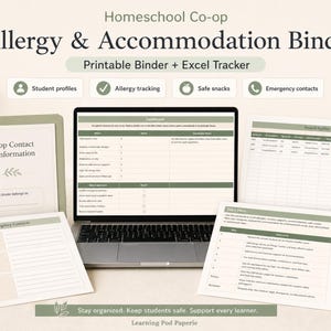 May include: A digital homeschool binder with the title "Allergy & Accommodation Binder" is displayed on a laptop and several printed pages. The binder includes sections for student profiles, allergy tracking, safe snacks, and emergency contacts. The text "Stay organized. Keep students safe. Support every learner" is also visible.