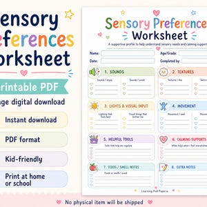 May include: A colourful printable worksheet titled "Sensory Preferences Worksheet" with sections for sounds, textures, lights, movement, helpful tools, calming supports, food, and extra notes. The worksheet is a digital download.