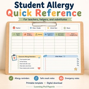 May include: A printable student allergy quick reference sheet on a wooden clipboard. The title is in colorful letters. It includes sections for student information, allergy details, and classroom reminders. The text reads "For teachers, helpers, and substitutes."