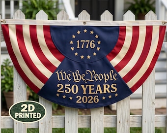 Patriotic Semicircle Fence Flag, 1776 250 Years 2026 Americana Yard Decor, Lightweight July 4th Gift For Family Home Porch Bunting