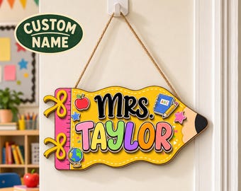 PERSONALIZABLE Teacher Door Sign, Custom Shape Two Layer Wooden Pencil Plaque, CUSTOMIZABLE Classroom Name Decor, Cute Back To School Gift
