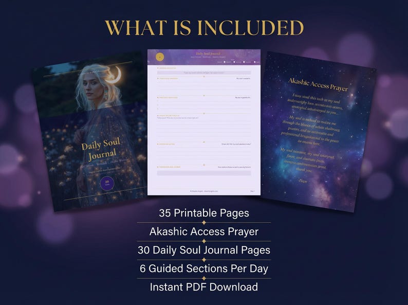 Pode incluir: Imagem mostrando um pacote de download digital. Inclui uma capa de "Daily Soul Journal", uma planilha e uma p&aacute;gina com o texto "Akashic Access Prayer". O texto "WHAT IS INCLUDED" est&aacute; no topo, com detalhes do pacote abaixo.