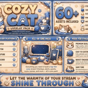 May include: A digital asset bundle titled Cozy Cat Overlay Pack featuring over 60 blue and beige cat-themed graphics for streamers. Includes icons, alerts, panels, webcam frames, and backgrounds with illustrations of cats, yarn, and mugs.