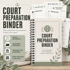 May include: A court preparation binder with the text "Court Preparation Binder" and the tagline "Stay organized. Stay prepared. Protect your peace." The binder includes sections for tracking incidents, organizing evidence, preparing for hearings, and keeping records together.
