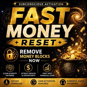 以下が含まれることがあります： 黒い背景に金色の「FAST MONEY RESET」という文字が描かれたデジタルグラフィック。金のコインが入ったポット、南京錠のアイコン、富の引き寄せと金融の流れを促進するテキストが含まれています。