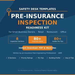 Può includere: Grafica blu e arancione per un kit di preparazione all'ispezione pre-assicurativa. Il testo include "Safety Desk Templates", "Pre-Insurance Inspection Readiness Kit" e "Instant Download: PDF & Word Doc". Elenca anche 8 sezioni di ispezione, 80+ elementi di checklist e 80+ suggerimenti di esperti.