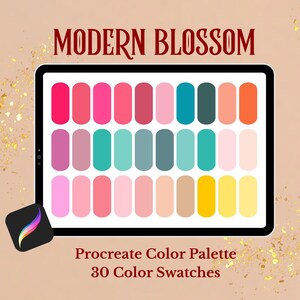 May include: A digital tablet displays a color palette titled "Modern Blossom" with 30 color swatches. The palette includes shades of pink, teal, and orange. The Procreate app icon is in the lower left corner.