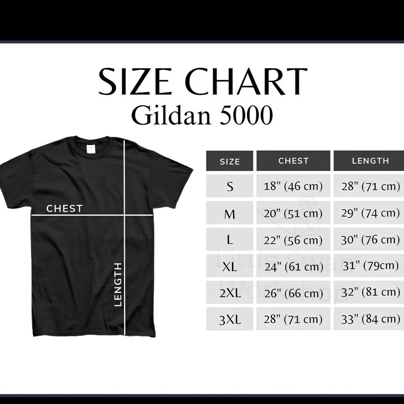 May include: Black Gildan 5000 t-shirt with a size chart. The chart shows chest and length measurements in inches and centimetres for sizes S to 3XL. Chest measurements range from 46 cm to 71 cm.