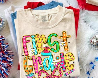 Comfort Colors® First grade shirts, End of Year Student Gift, 1st grade shirt for girls, grade team shirt, Teacher Appreciation Student Gift