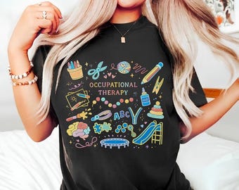 Cute Occupational Therapy Shirt Occupational Therapist Gift pediatric OT shirt ota gifts, Comfort Colors Occupational Therapy OT Tee