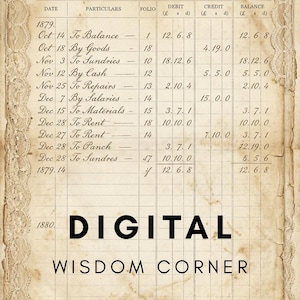 May include: A vintage-style ledger page with aged, stained paper and a cream-colored lace border. The document features handwritten financial entries from 1879, organized in columns for date, particulars, folio, debit, credit, and balance. Text reads DIGITAL WISDOM CORNER.