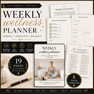 May include: A weekly wellness planner with a gold and black design, featuring the text "Weekly Wellness Planner." The image includes a pen, a vase, and several pages with checklists and goal-setting templates. The planner is available as a digital download.