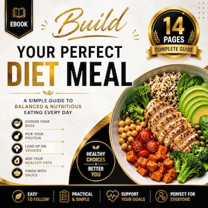 Può includere: Copertina di un ebook intitolato "Build Your Perfect Diet Meal". L'immagine mostra una ciotola di cibo con pollo, verdure e cereali. Il testo include "14 pagine, guida completa" e "Una guida semplice per un'alimentazione equilibrata e nutriente."