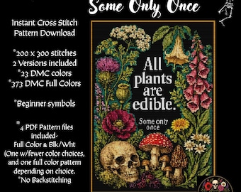All Plants Are Edible Cross Stitch Pattern PDF-2 Versions Included