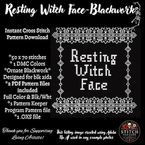 Könnte beinhalten: Ein digitales Kreuzstichmuster mit dem Titel Resting Witch Face-Blackwork, das weißen Text und einen verzierten geometrischen Rahmen auf schwarzem Hintergrund zeigt. Das Design umfasst 50 mal 70 Stiche sowie zwei PDF-Dateien, eine Pattern-Keeper-Datei und eine .OXS-Datei.