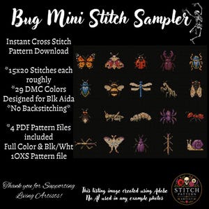 May include: A digital cross stitch pattern titled Bug Mini Stitch Sampler featuring twenty colourful insect illustrations on a black background. Text details include 15x20 stitches, 29 DMC colours, no backstitching, and four PDF files included.