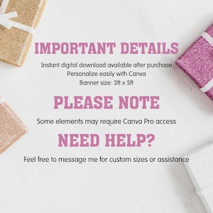 May include: A digital banner template with four glittery gift boxes in gold, pink, rose gold, and white, each tied with a white ribbon. Text reads: IMPORTANT DETAILS, Instant digital download, Personalize with Canva, Banner size: 3ft x 5ft, PLEASE NOTE, Some elements may require Canva Pro access, NEED HELP?, Feel free to message me for custom sizes or assistance.