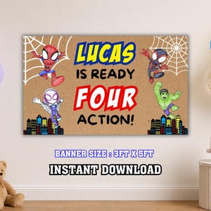 May include: A rectangular banner with a tan background featuring the text LUCAS IS READY FOUR ACTION! and illustrations of four superheroes, spider webs, and a city skyline. The banner includes text stating the size is 3ft x 5ft and instant download.